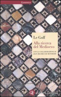 Copertina di Alla ricerca del Medioevo
