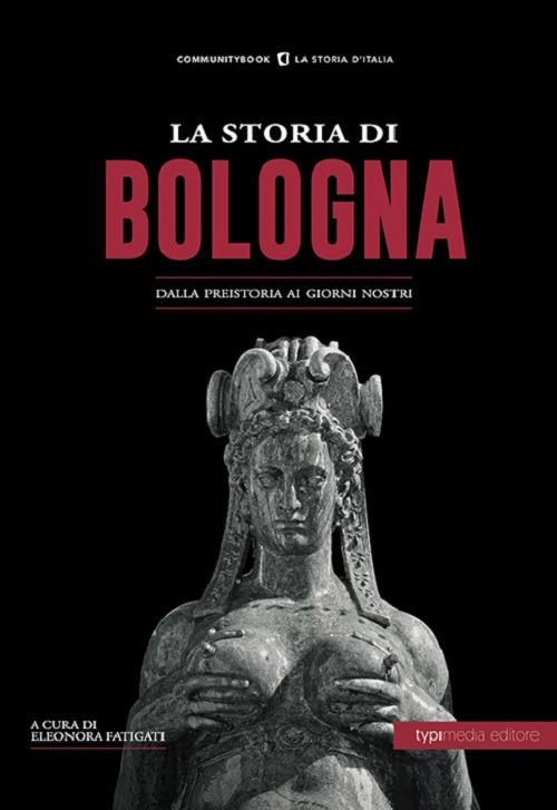 Copertina di La storia di Bologna