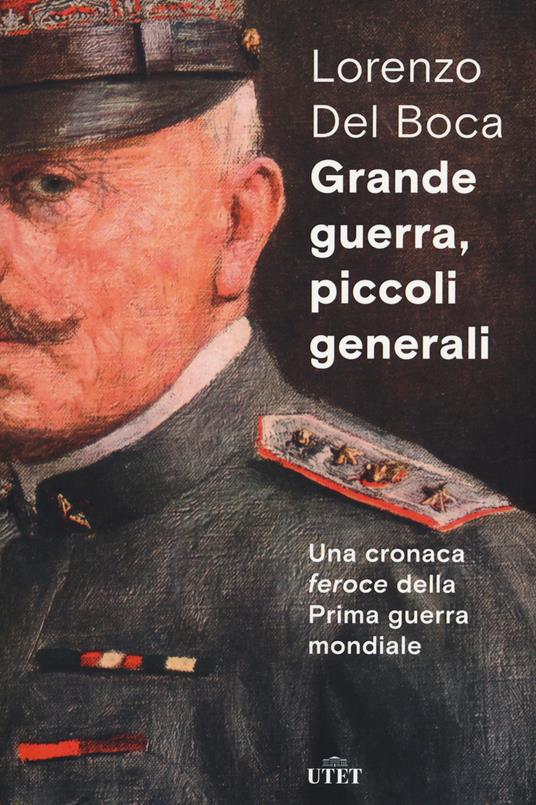 Copertina di Grande guerra, piccoli generali