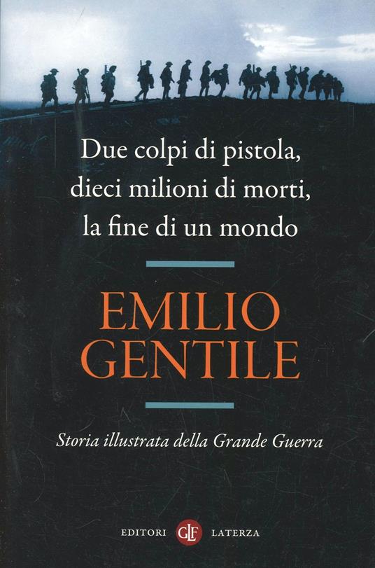 Copertina di Due colpi di pistola, dieci milioni di morti, la fine di un mondo