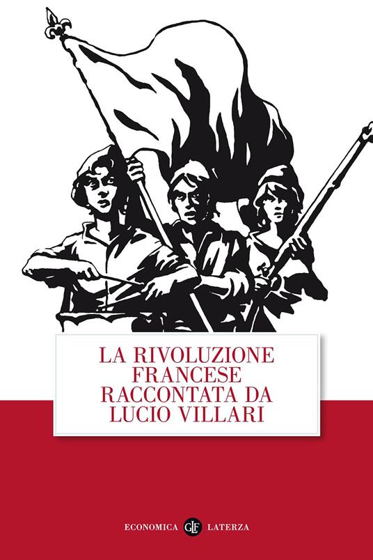 Copertina di La rivoluzione francese raccontata da L. Villari